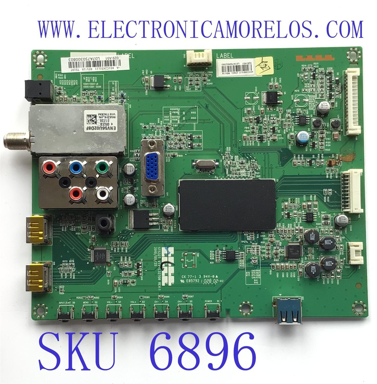MAIN PARA TV TOSHIBA / NUMERO DE PARTE 431C2X51L11 / STS32T VTV-L32708 REV:1 / 461C2X51L11 / L07A750300803 / L07A50402583 / PANEL M185XW01 V.6 / MODELO 19SL400U